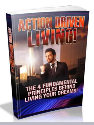 Action Driven Living