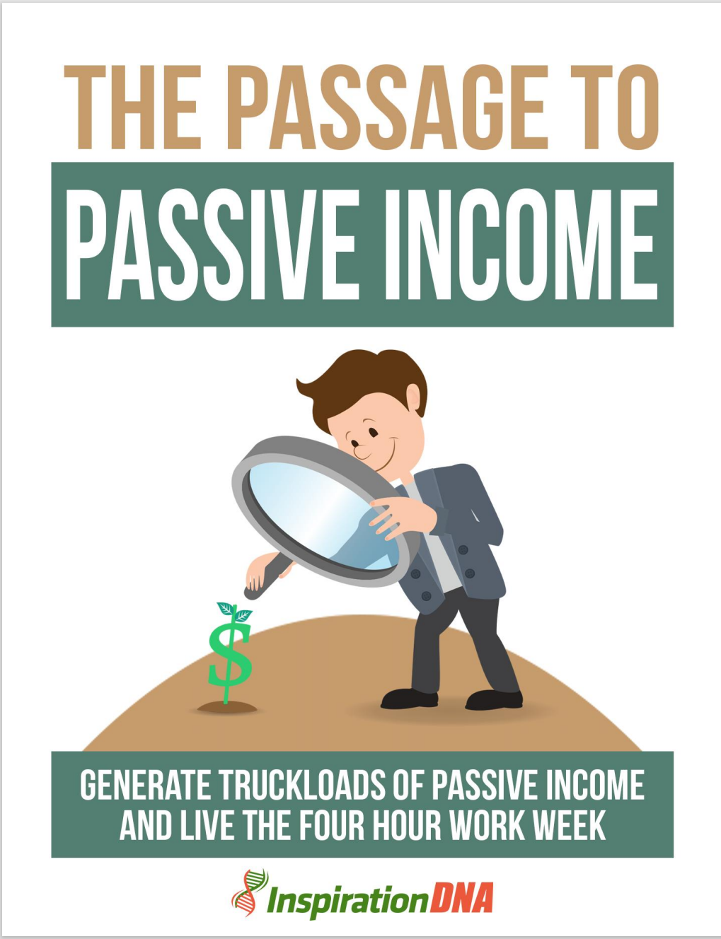 The Passage To Passive Income.
