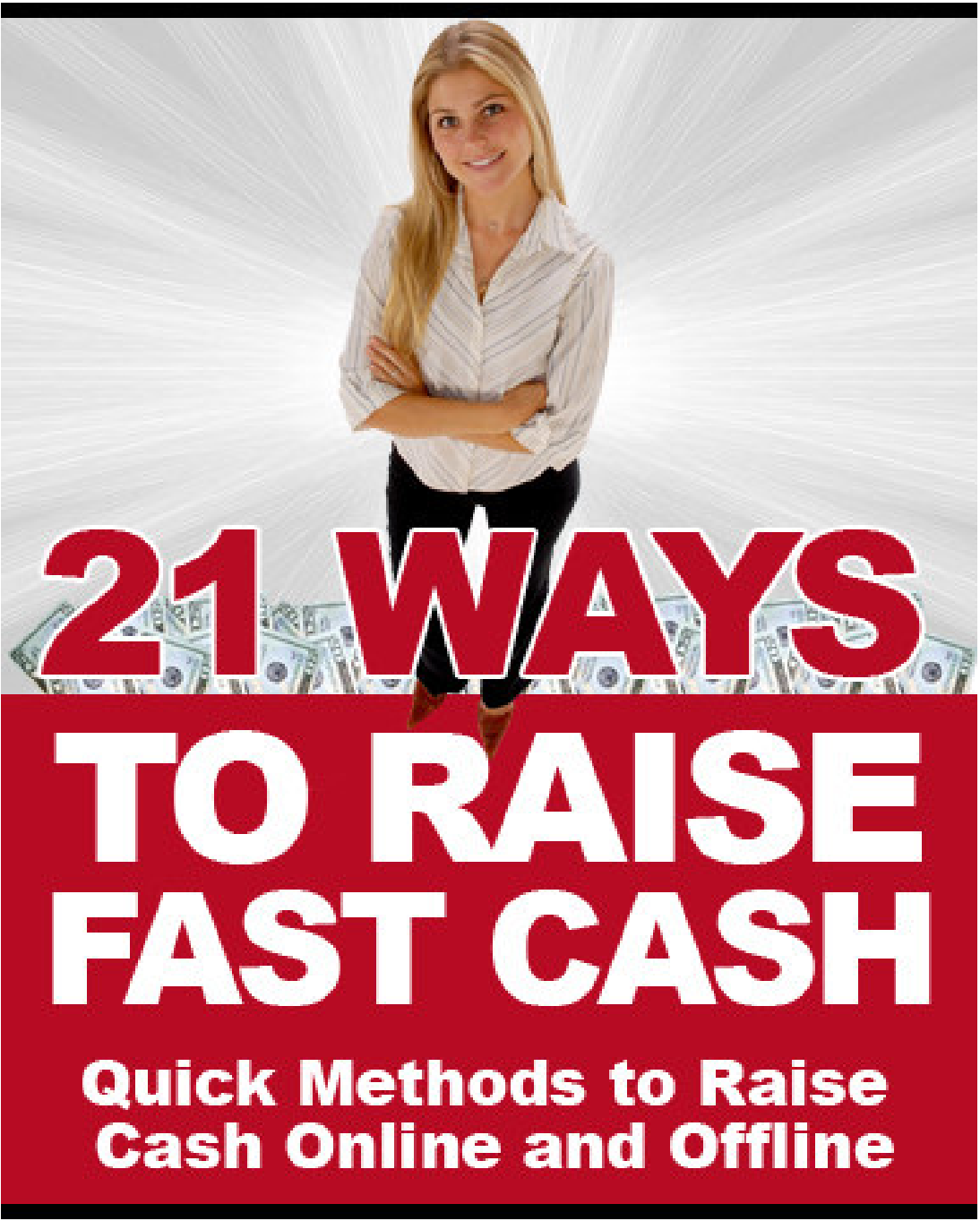 21 Ways To Raise Fast Cash