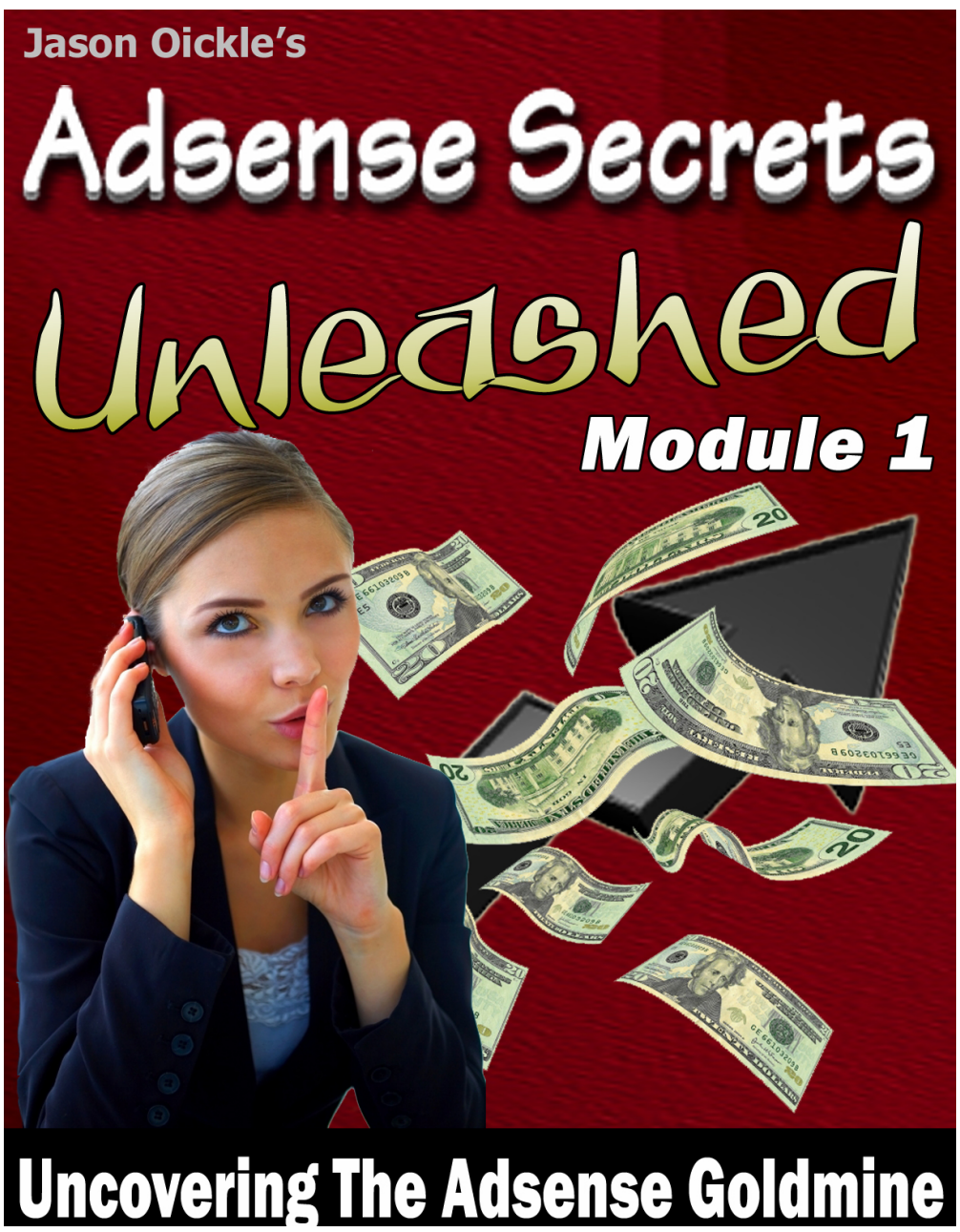 AdSense Secrets Unleashed-Module 1