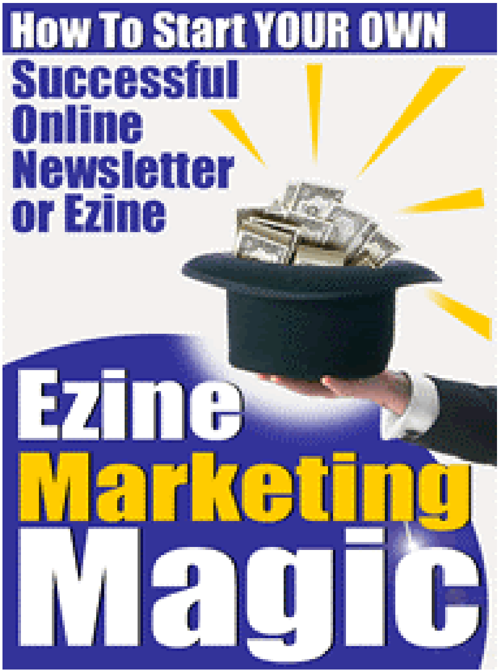 Ezine Marketing Magic