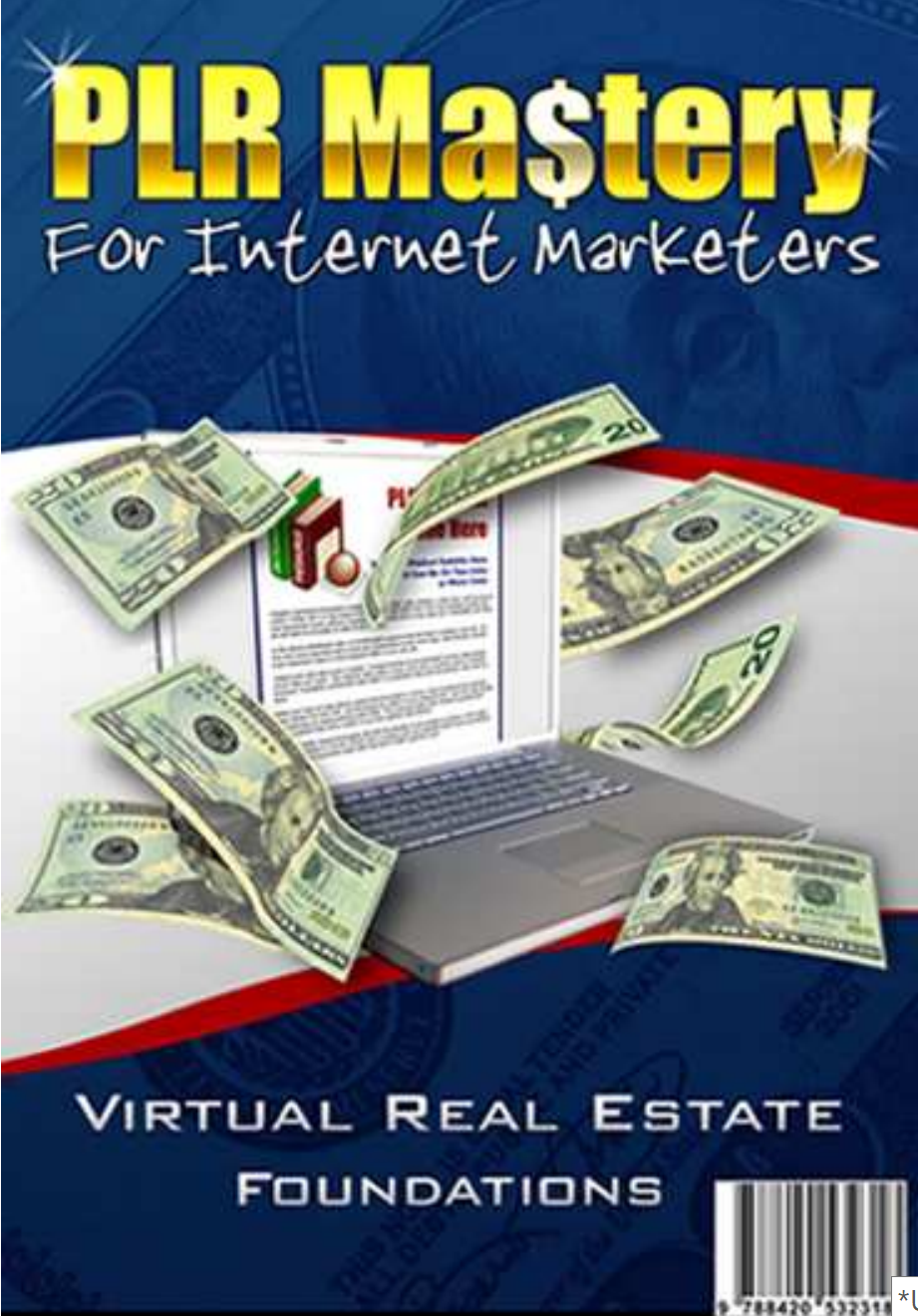 PLR Mastery For Internet Marketers