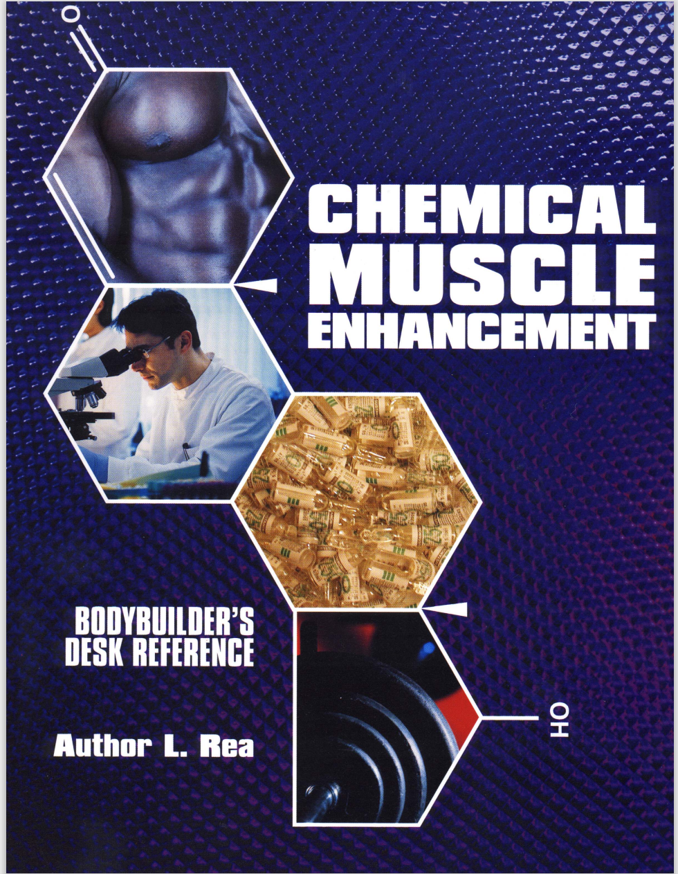 Chemical Muscle Enhancement