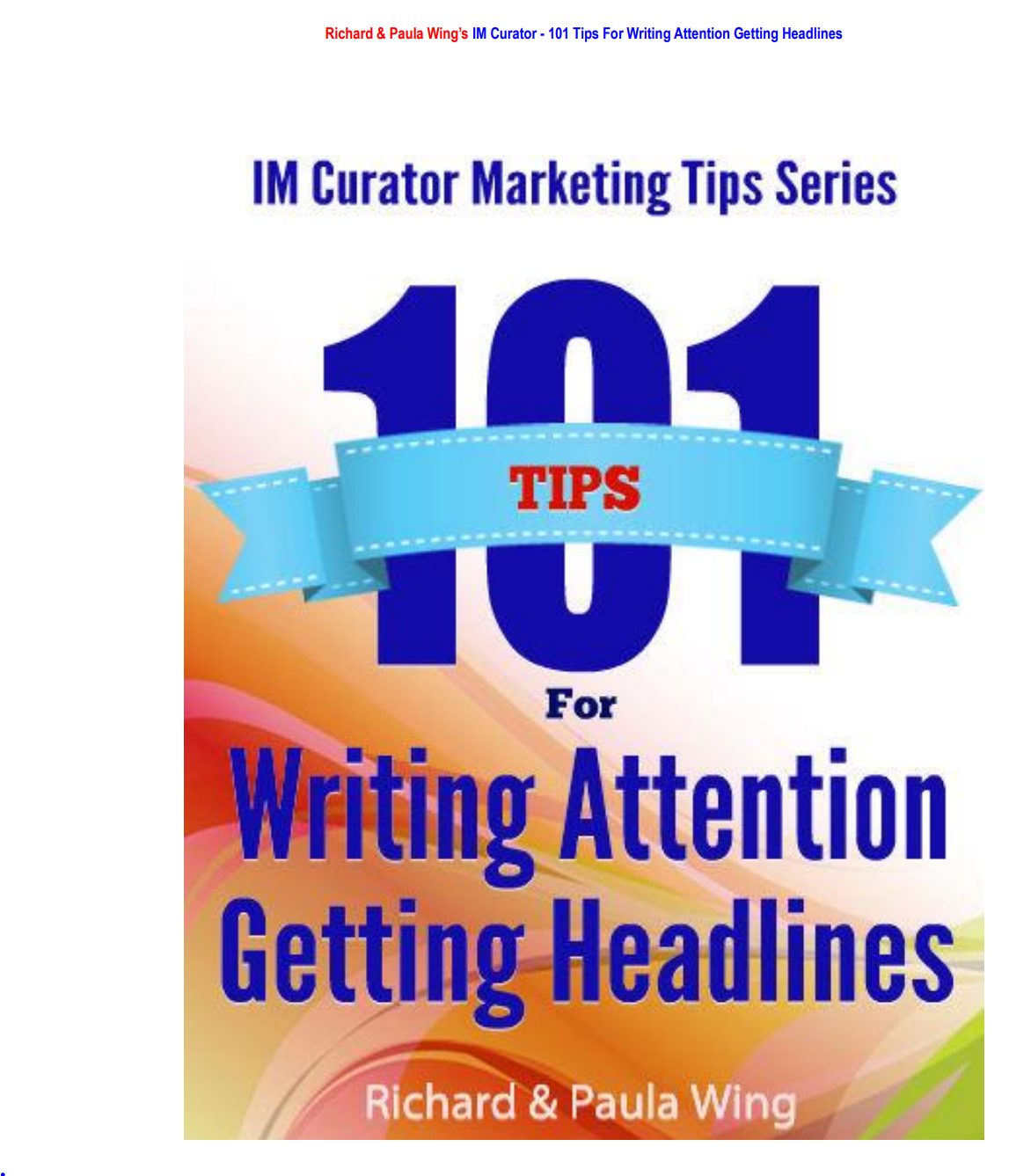 101 Tips for Writing Attention Getting Headlines