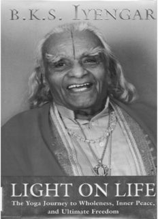 Light on Life: The Yoga Journey to Wholeness, Inner Peace, and Ultimate Freedom