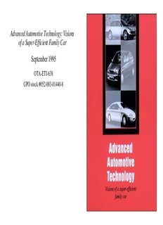 Advanced Automotive Technology: Visions of a Super-Efficient