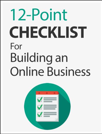 12-Point Checklist For Building  an Online Business.
