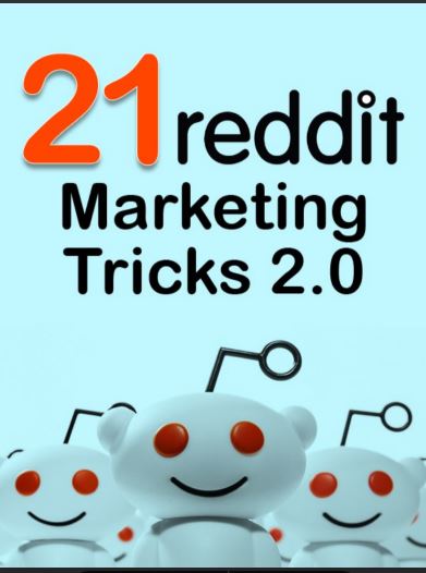 21 Reddit Marketing Tricks: