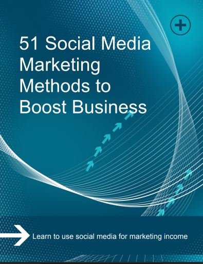 51 Social Media Marketing Methods to Boost  Business. Learn to use social media for marketing income.