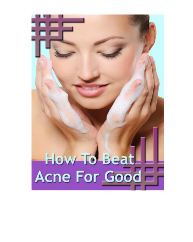 How To Beat Acne For Good