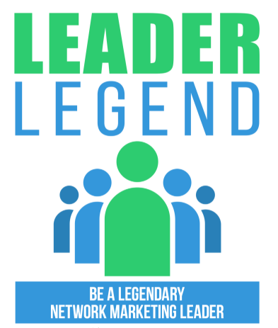 Leader Legend Be A Legendary Network Marketing Leader