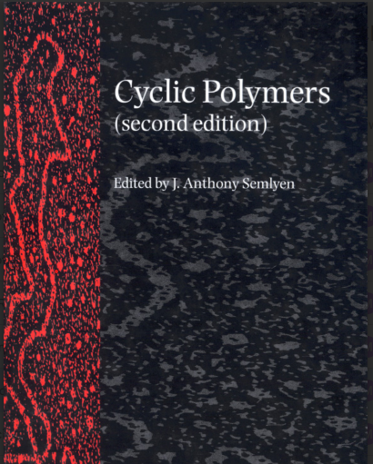 Cyclic Polymers 2nd Edition (J. A. Semlyen).