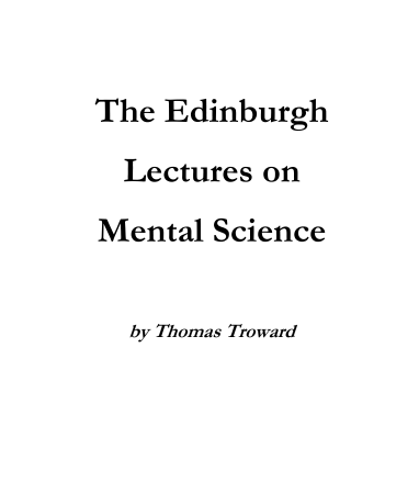 The Edinburgh Lectures On Mental Science By Thomas Troward