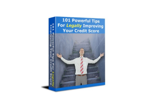 101 Powerful Tips For Legally Improving Your Credit Score