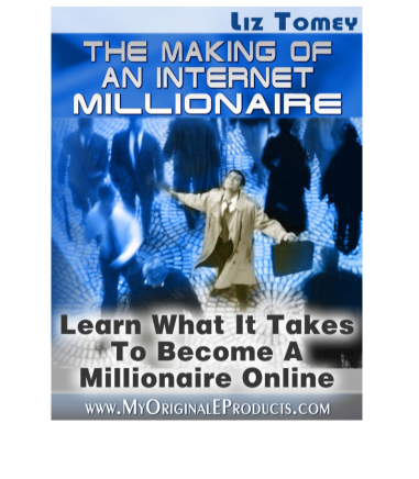 The Making Of An Internet Millionaire.. Learn What It Takes To Become A Millionaire Online