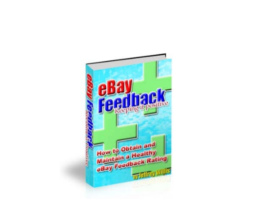 E-Bay Feedback Keeping It Positive