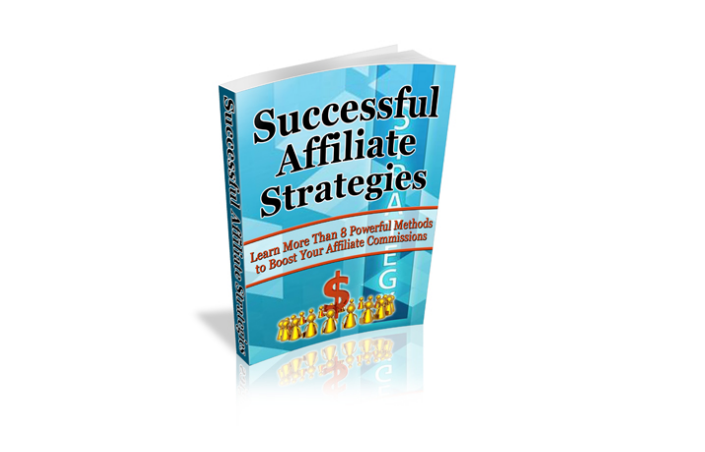 Successful Affiliate  Strategies!!  Learn More Than 8 Powerful Methods To Boost Your  Affiliate Commissions