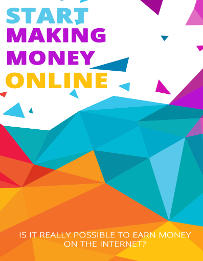 Start Making Money Online.. Is It Really Possible To Earn Money On The Internet