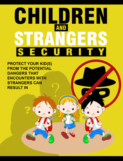 Children And Strangers Security. Protect Your Child From The Potential Dangers That Encounters With Strangers Can Result In