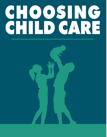 Choosing Child Care. A Comprehensive Guide Of Choosing The Right Child Care