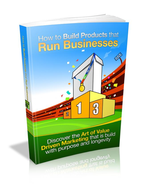 How To Build Products That Run Businesses. Discover The Art Of Value Driven Marketing