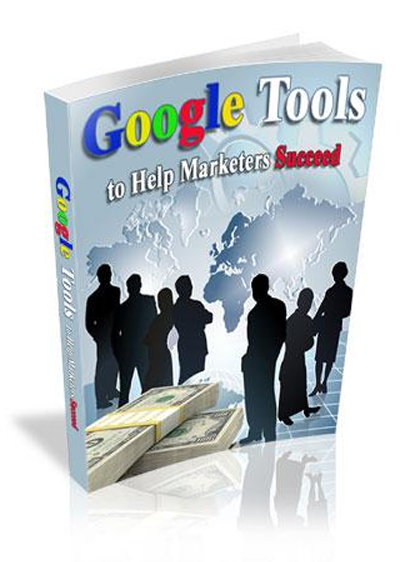 Google Tools To Help Marketers Succeed