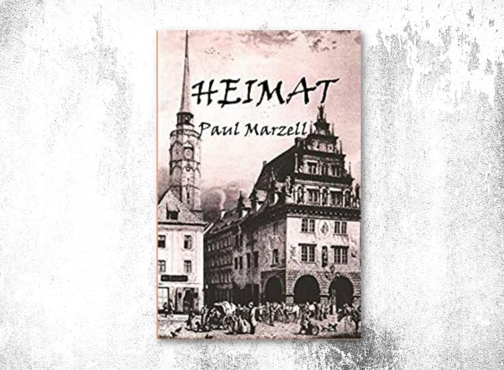 Editorial Review: Heimat by Paul Marzell