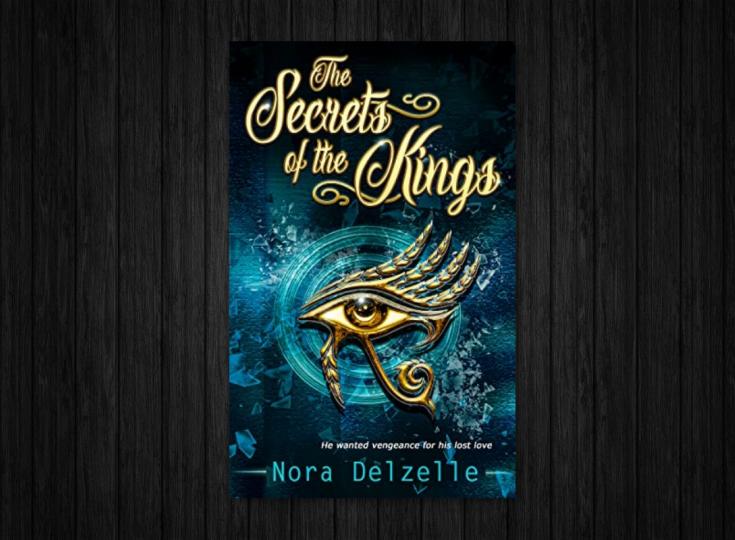 Editorial Review: The Secrets of the Kings by Nora Delzelle