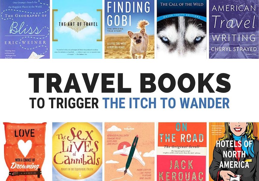 9 Travel Books That Will Change Your View Of The World
